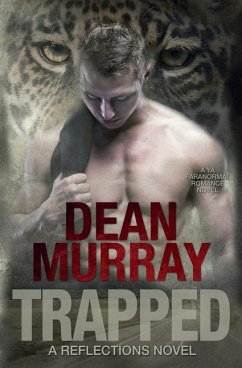 Trapped (Reflections Volume 6) - Murray, Dean