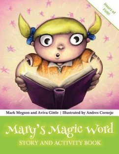 Mary's Magic Word: Story and Activity Book - Megson, Mark; Gittle, Aviva