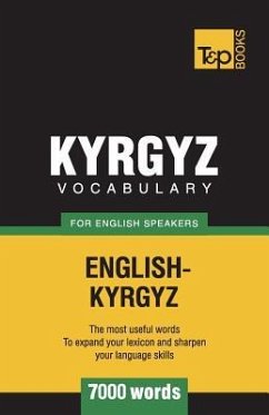 Kyrgyz vocabulary for English speakers - 7000 words - Taranov, Andrey