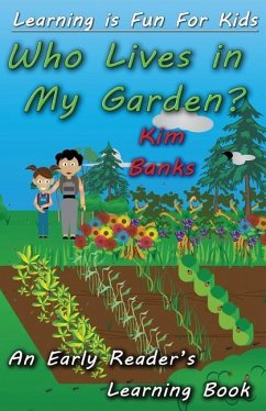 Who Lives In My Garden? - Banks, Kim