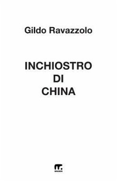 Inchiostro di china - Ravazzolo, Gildo