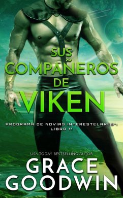 Sus compañeros de Viken (Programa De Novias Interestelares®, #11) (eBook, ePUB) - Goodwin, Grace