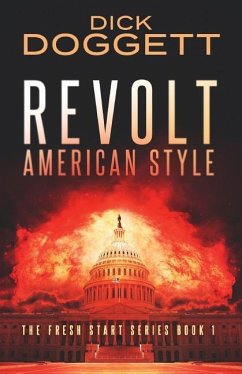 Revolt American Style: Book 1 - Doggett, Dick