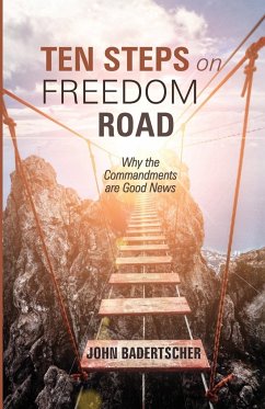Ten Steps on Freedom Road - Badertscher, John