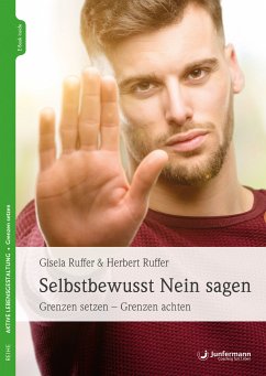 Selbstbewusst NEIN sagen (eBook, PDF) - Ruffer, Gisela; Ruffer, Herbert