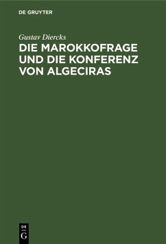 Cover Die Marokkofrage und die Konferenz von Algeciras (eBook, PDF)
