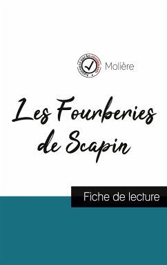 Les Fourberies de Scapin de Molière (fiche de lecture et analyse complète de l'oeuvre) - Molière