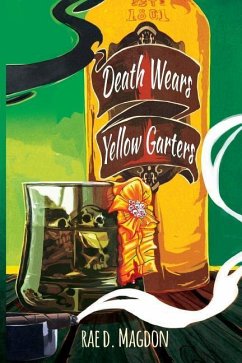 Death Wears Yellow Garters - Magdon, Rae D.