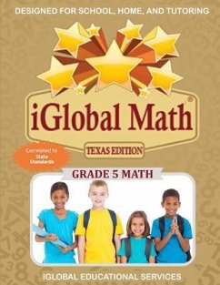 iGlobal Math, Grade 5 Texas Edition: Power Practice for School, Home, and Tutoring - Services, Iglobal Educational