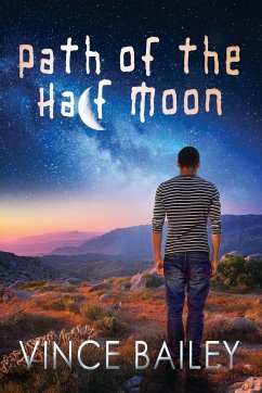 Path of the Half Moon - Bailey, Vince