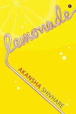 lemonade - Shivhare, Akansha