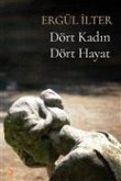 Dört Kadin Dört Hayat