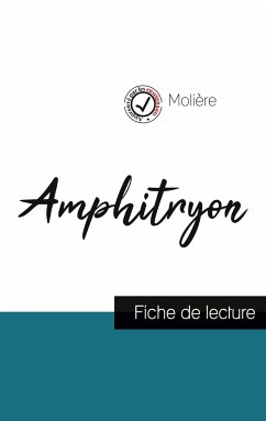 Amphitryon de Molière (fiche de lecture et analyse complète de l'oeuvre) - Molière