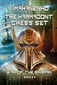 The Karmadont Chess Set (The Way of the Shaman: Book #5) - Mahanenko, Vasily