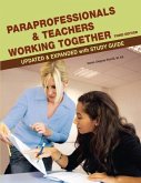 Paraprofessionals and Teachers Working Together 3rd Edition