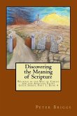 Discovering the Meaning of Scripture: Walking in the Way of Christ and the Apostles Study Guide Series, Part 1, Book 4