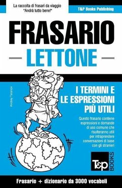 Frasario Italiano-Lettone e vocabolario tematico da 3000 vocaboli - Taranov, Andrey