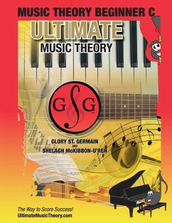 Music Theory Beginner C Ultimate Music Theory - St. Germain, Glory; McKibbon-U'Ren, Shelagh