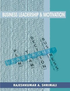 Business leadership and motivation - Shrimali, Rajeshkumar A.