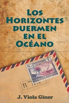 Los horizontes duermen en el océano - Viola Giner, J.