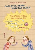 Carlotta, Henri und das Leben   (Mängelexemplar) Carlotta, Henri und das Leben   (Mängelexemplar)