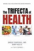 The Trifecta of Health (eBook, ePUB)