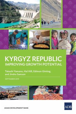 Kyrgyz Republic: Improving Growth Potential (eBook, ePUB)