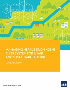 Managing Nepal's Dudh Koshi River System for a Fair and Sustainable Future (eBook, ePUB)