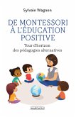 De Montessori à l'éducation positive (eBook, ePUB)
