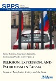 Religion, Expression, and Patriotism in Russia (eBook, ePUB)