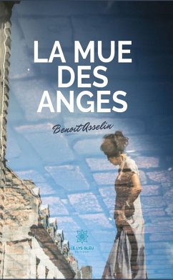 La mue des anges (eBook, ePUB) - Asselin, Benoit