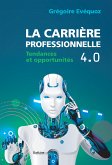 La carrière professionnelle 4.0 (eBook, ePUB)