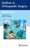 Outlines in Orthopaedic Surgery (eBook, PDF)