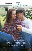 Algo más que un millonario (eBook, ePUB)