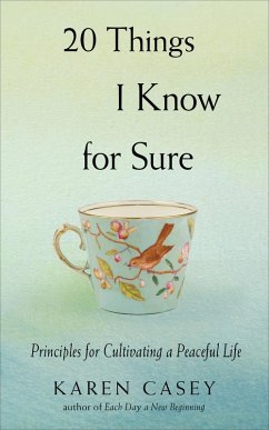 20 Things I Know for Sure (eBook, ePUB) - Casey, Karen 20 Things I Know for Sure (eBook, ePUB) - Casey, Karen