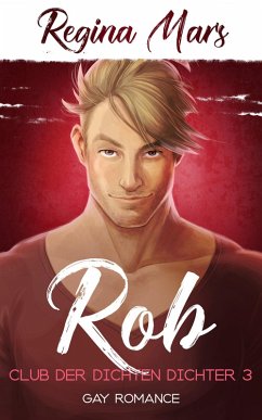 Rob (eBook, ePUB) - Mars, Regina
