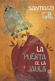 La puerta de la jaula (eBook, ePUB)