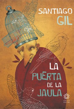 La puerta de la jaula (eBook, ePUB) - Gil, Santiago