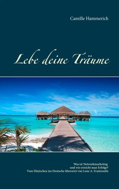 Lebe deine Träume (eBook, ePUB)