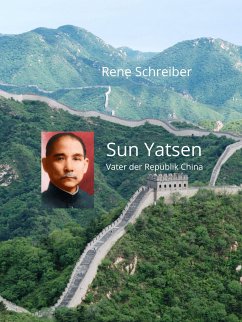 Sun Yatsen (eBook, ePUB) - Schreiber, Rene