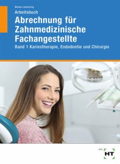 Arbeitsbuch Abrechnung für Zahnmedizinische Fachangestellte - Monka-Lammering, Sabine