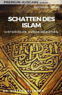 Schatten des Islam - Premium-Ausgabe in bunt - Gellhorn, Dieter