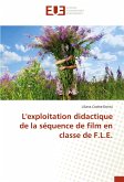 L'exploitation didactique de la séquence de film en classe de F.L.E.