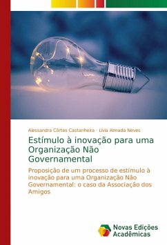 Estímulo à inovação para uma Organização Não Governamental - Castanheira, Alessandra Côrtes;Almada Neves, Lívia