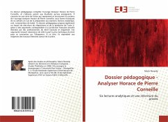 Dossier pédagogique - Analyser Horace de Pierre Corneille - Reverdy, Marie