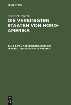 Politische Geographie der Vereinigten Staaten von Amerika - Ratzel, Friedrich
