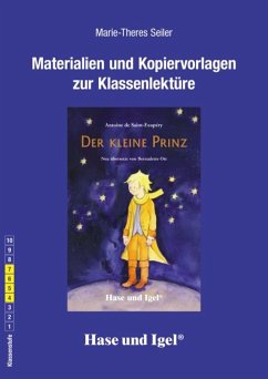 Der kleine Prinz. Begleitmaterial - Seiler, Marie-Theres