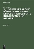 H.F. Schütt: J. A. Seuffert¿s Archiv für Entscheidungen der obersten Gerichte in den deutschen Staaten. Band XXI¿L