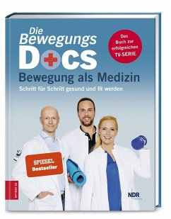 Die Bewegungs-Docs - Bewegung als Medizin - Hümmelgen, Melanie;Riepenhof, Helge;Sturm, Christian