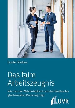 Das faire Arbeitszeugnis - Prollius, Gunter